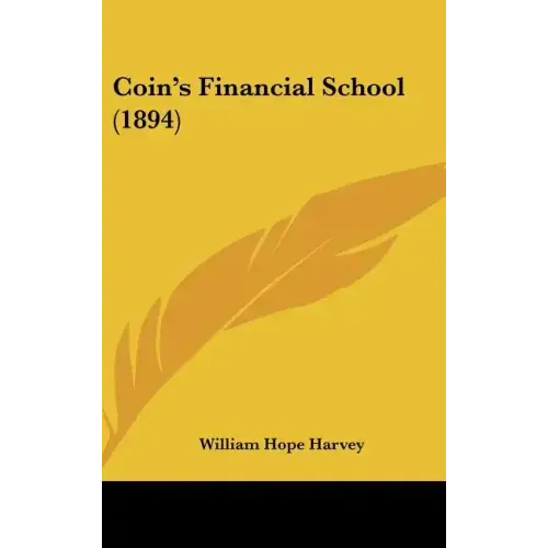 Coin's Financial School (1894)