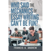 Who Said the Mechanics of Essay Writing Can't Be Fun?