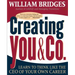 Creating You and Co: Learn to Think Like the CEO of Your Own Career