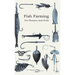 Fish Farming - For Pleasure and Profit