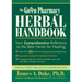 The Green Pharmacy Herbal Handbook: Your Comprehensive Reference to the Best Herbs for Healing