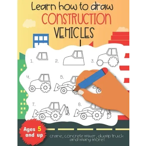 Learn how to draw construction vehicles crane, concrete mixer, dump truck, and many more! Ages 5 and up: Fun for boys and girls, PreK, Kindergarten