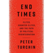 End Times: Elites, Counter-Elites, and the Path of Political Disintegration
