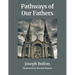 Pathways of Our Fathers: Two Journeys of Love, Sacrifice, and Family