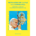 MENSAJERO DE LA PAZ Y LA ESPERANZA. Textos de la visita de Su Santidad Juan Pablo II a Cuba