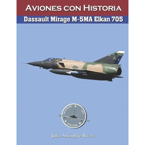 Dassault Mirage M-5MA Ekan No.705