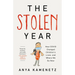 The Stolen Year: How Covid Changed Children's Lives, and Where We Go Now