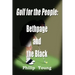 Golf for the People: Bethpage and the Black