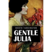 Gentle Julia: Illustrated