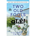 Two Old Fools - Olé!