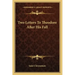 Two Letters to Theodore After His Fall