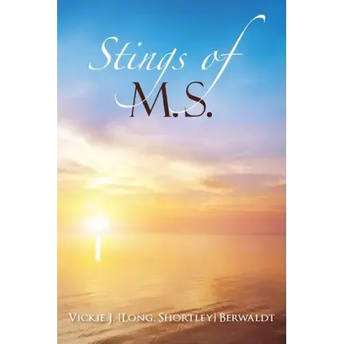 Stings of M.S.