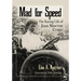 Mad for Speed: The Racing Life of Joan Newton Cuneo