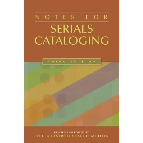 Notes for Serials Cataloging