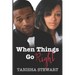 When Things Go Right