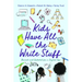 Kids Have All the Write Stuff: Revised and Updated for a Digital Age