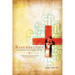 Resurrection: Discovering the Beauty of Marriage in the Cross