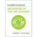 Understanding Metaphors in the Life Sciences