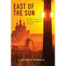 East of the Sun: The Epic Conquest and Tragic History of Siberia