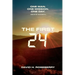 The First 24: One Man. One Mission. One Day. Jesus of Nazareth