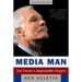 Media Man: Ted Turner's Improbable Empire