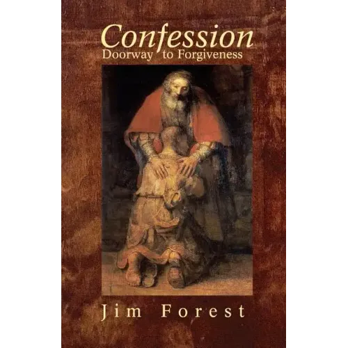 Confession: Doorway to Forgiveness