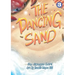 The Dancing Sand