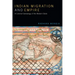 Indian Migration and Empire: A Colonial Genealogy of the Modern State