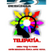 Telepatía.: Libera todo tu poder y obtén resultados nunca antes vistos.