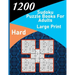 1200 sudoku puzzle book for adults large print hard: big soduko book's puzzles for adult and teen with 1200 collection sodoku hard