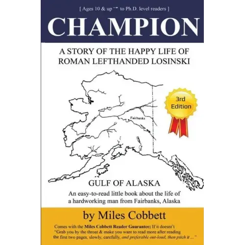 Champion: A Story of the Happy Life of Roman Lefthanded Losinski