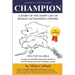 Champion: A Story of the Happy Life of Roman Lefthanded Losinski