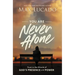 You Are Never Alone: Trust in the Miracle of God's Presence and Power