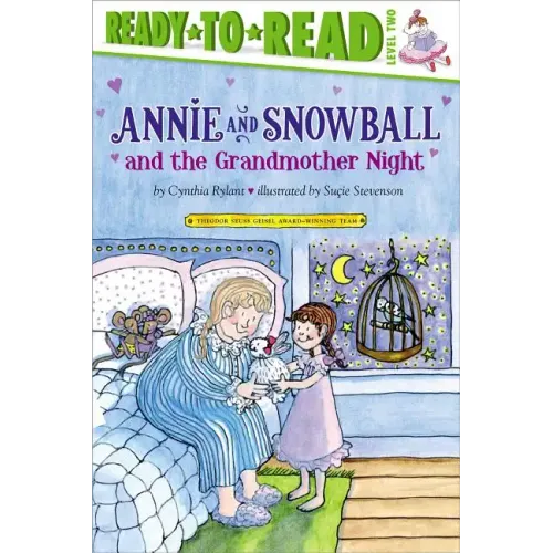 Annie and Snowball and the Grandmother Night: Ready-To-Read Level 2