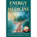 Energy Healing & Soul Medicine: Stories of Healing & Miracles