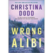 Wrong Alibi: An Alaskan Mystery