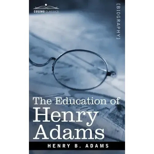 The Education of Henry Adams