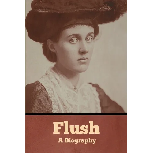 Flush: A Biography