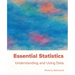 Essential Statistics: Understanding and Using Data