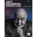 Jazz Drumming Perspectives: Writings, Wisdom, and Musings on the Art of Making Music from Peter Erskine with Online Audio