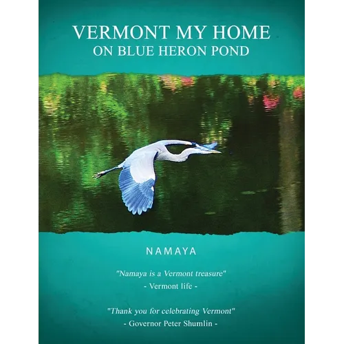 Vermont My Home On Blue Heron Pond