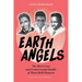 Earth Angels: The Short Lives and Controversial Deaths of Three R&B Pioneers