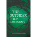 The Outsider (Fantasy and Horror Classics); With a Dedication by George Henry Weiss