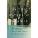 By the Waters of Paradise: An American Story of Racism and Rupture in a Jewish Family