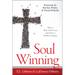 Soul Winning: How to Share God's Love and Life to a World in Despair