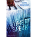 A Time to Speak: Volume 2