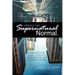 Making the Supernatural Normal: Mobilizing the Local Church to Take God's Power Outside Its Doors