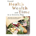 Found: Health, Wealth, and Time in a Grocery Bag