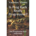 Is Prog Rock Really Progressive?