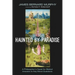 Haunted by Paradise: A Philosopher's Quest for Biblical Answers to Key Moral Questions